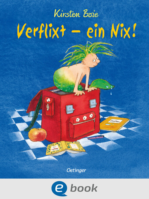 Title details for Verflixt--ein Nix! by Kirsten Boie - Available